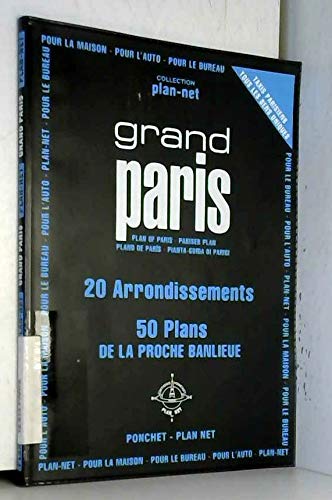 Plan de ville : Grand Paris, 20 arrondissements, 50 plans de la proche banlieue