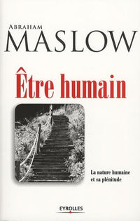 Être humain : La nature humaine et sa plénitude