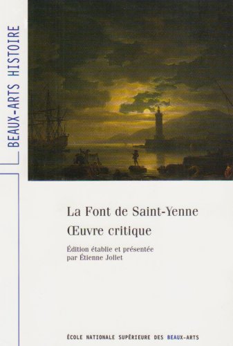 OEUVRE CRITIQUE-LA FONT DE SAINT-YENNE