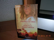 L'INCONNUE DES SABLES - ZAYED KHALIL, PRINCE ET MEDECIN