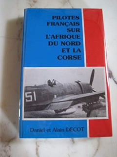 Pilotes français sur l'Afrique du Nord et la Corse