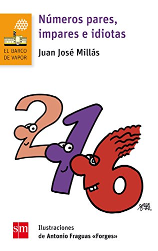 Números pares, impares e idiotas: 204 (El Barco de Vapor Naranja)