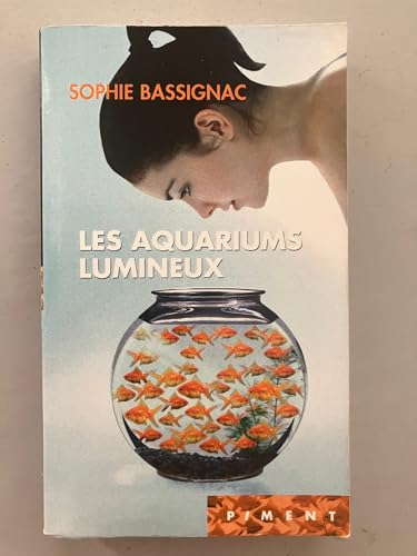 Les aquariums lumineux