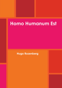 Homo Humanum Est