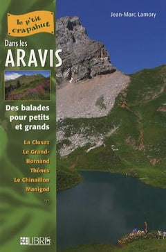 Dans les Aravis: Balades pour petits et grands