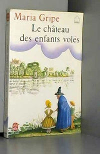 Le château des enfants volés