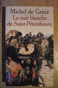 La Nuit blanche de Saint-Pétersbourg