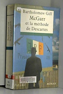 Mcgarr et la methode de descartes