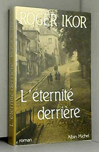 L'éternité derrière