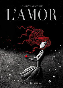 La gramàtica de l'amor: 48 (Narrativa Singular)