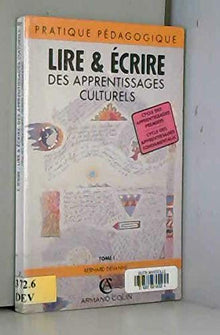 LIRE & ECRIRE Des apprentissages culturels T1