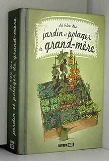 La Bible des jardin et potager de grand-mère