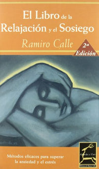 EL LIBRO DE LA RELAJACIÓN Y EL SOSIEGO (Aprender a Vivir)