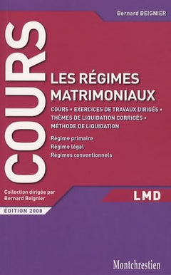 Droit des régimes matrimoniaux: Cours et travaux dirigés