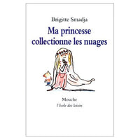 Ma princesse collectionne les nuages
