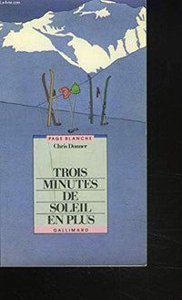 trois minutes de soleil en plus