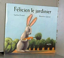 Félicien le Jardinier