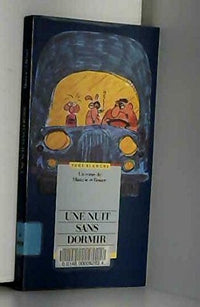 Une Nuit sans dormir: Un conte