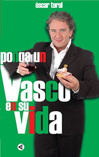 Ponga un vasco en su vida (OCIO AGUILAR)