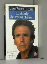 Le dandy de grand chemin