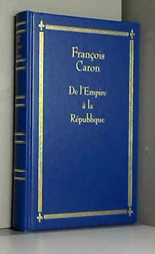 De l'Empire à la République