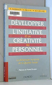 Développer l'initiative et la créativité du personnel