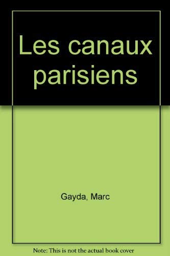 Les canaux parisiens