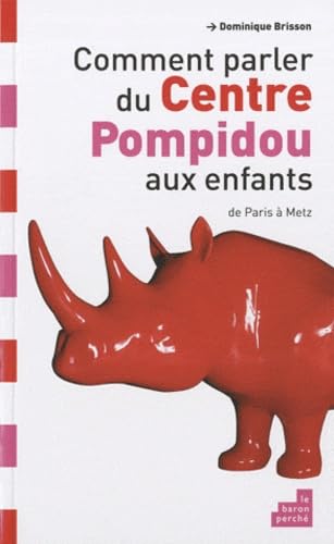 Comment parler du centre Pompidou aux enfants ?