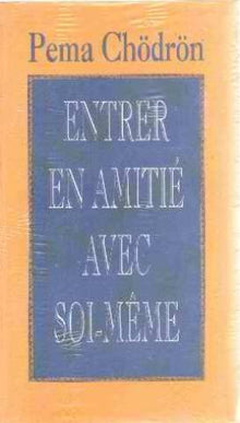 Entrer en amitié avec soi-même