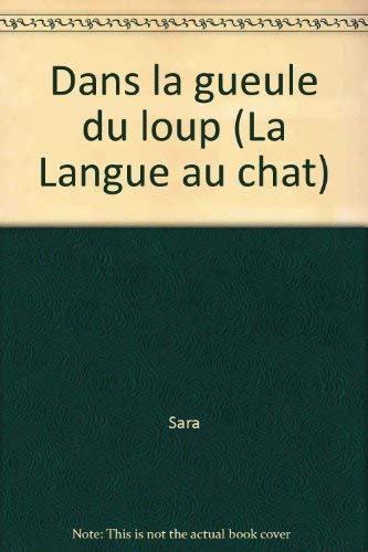 Dans la gueule du loup