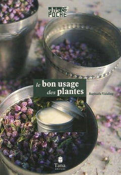 BON USAGE DES PLANTES
