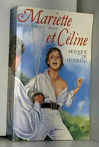 Mariette et Céline: Roman