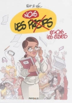 Nous les profs et nous les élèves