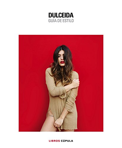 Dulceida. Guía de estilo: 1
