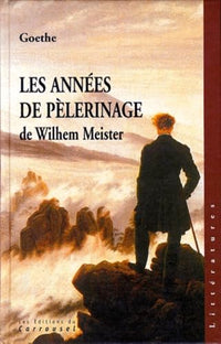Les années de pèlerinage de Wilhelm Meister