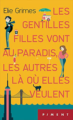 Les gentilles filles vont au paradis les autres là où elles