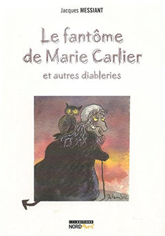 Le fantôme de Marie Carlier