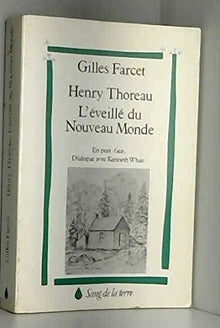 Henry Thoreau, l'éveil du nouveau monde