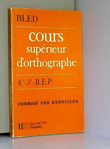 Orthographe Cours Supérieur 4ème 3ème