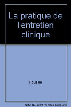 Pratique de l' entretien clinique.