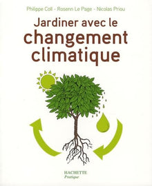 Jardiner avec le changement climatique