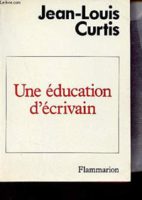 Une éducation d'écrivain
