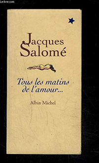 Tous les matins de l'amour