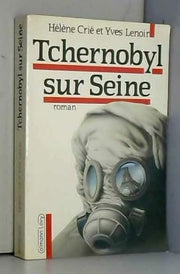 Tchernobyl-sur-Seine