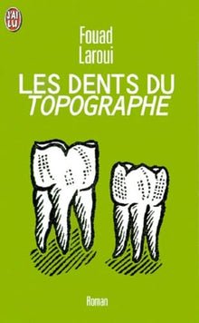 Les Dents du topographe