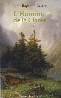 L'Homme de la Clarée