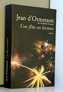 Une fête en larmes