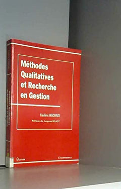 METHODES QUALITATIVES ET RECHERCHE EN GESTION