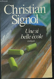 Une si belle école