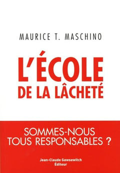 L'école de la lâcheté